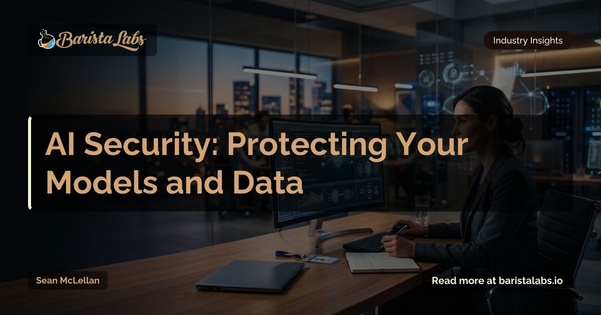 AI Security: Protecting Your Models and Data