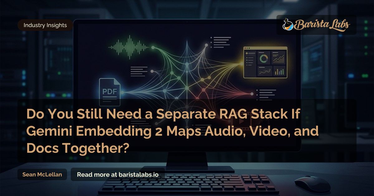 Do You Still Need a Separate RAG Stack If Gemini Embedding 2 Maps Audio ...