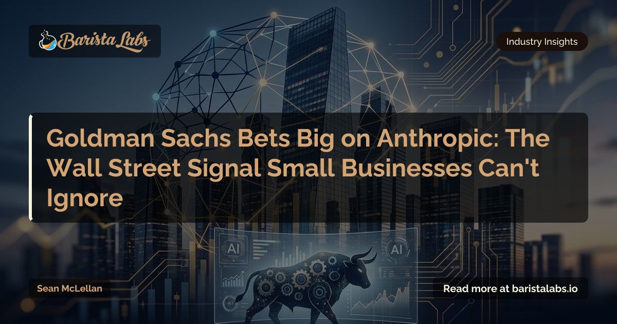 Goldman Sachs & Anthropic: AI Accounting Signal | Barista Labs