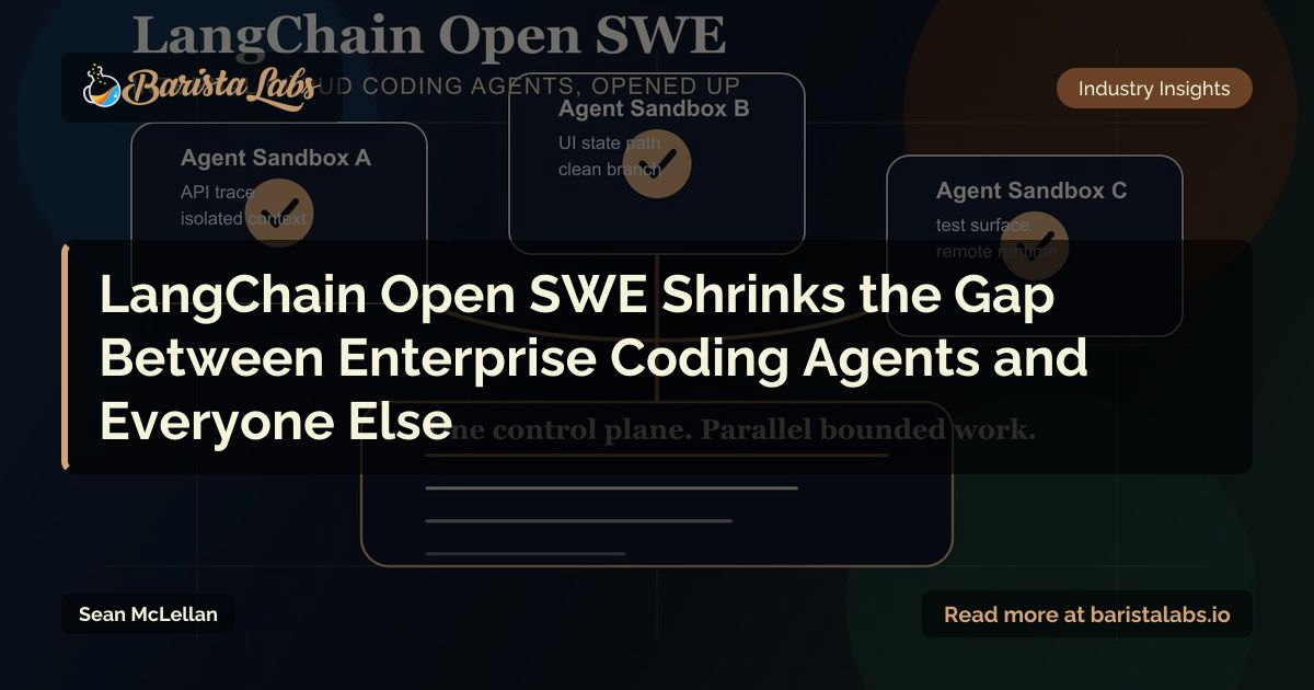 LangChain Open SWE and the OSS Shift to Internal Cloud Coding Agents