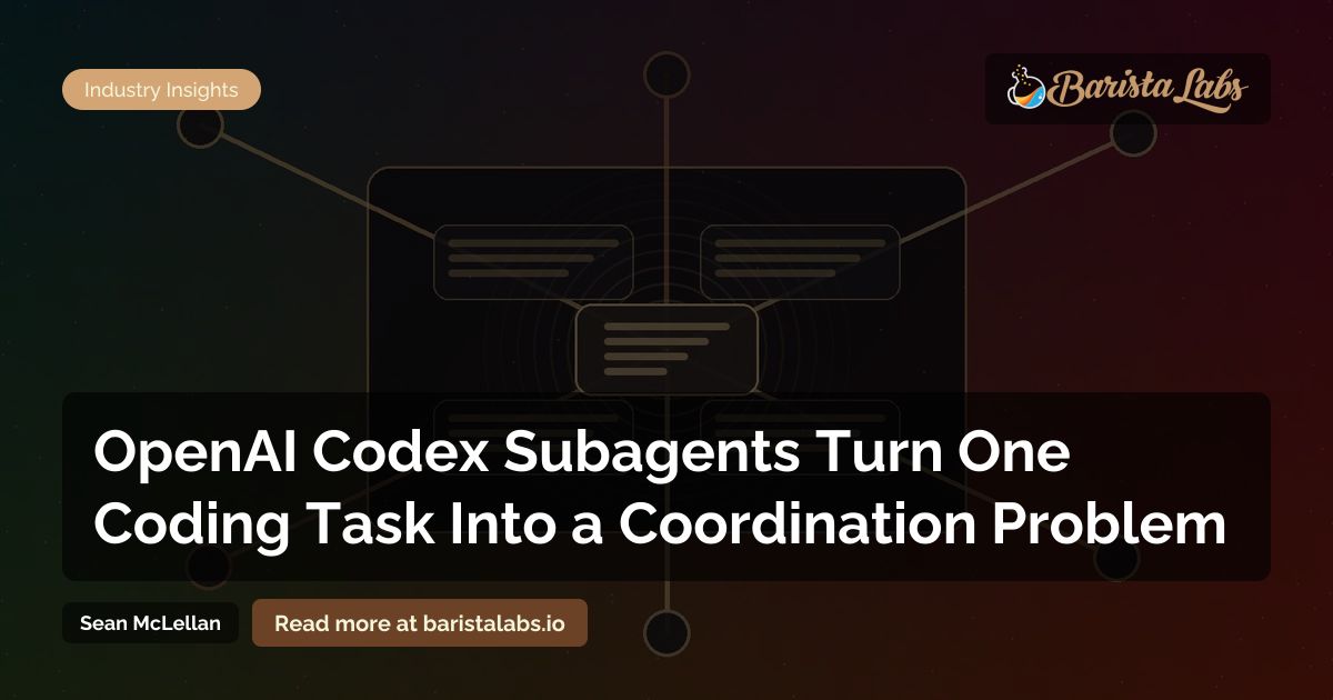 OpenAI Codex Subagents Turn One Coding Task Into a Coordination Problem