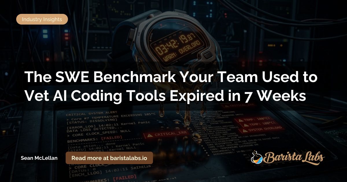 SWE Benchmark Expired in 7 Weeks: How to Re-Evaluate AI Coding Tools in ...